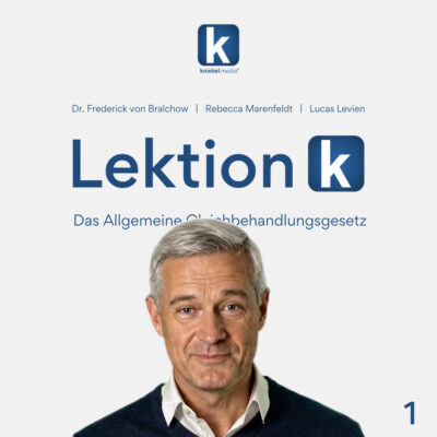 Lektion k Folge 1 - Das Allgemeine Gleichbehandlungsgesetz (Version Frederick) (MP3)