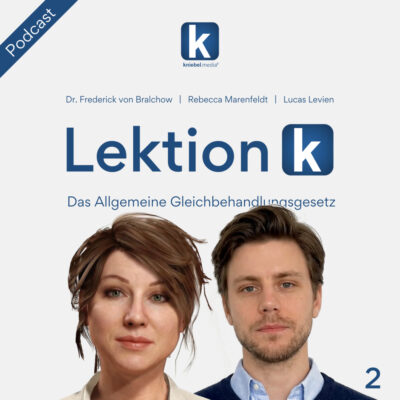 Lektion k Folge 2 - Das Allgemeine Gleichbehandlungsgesetz (Podcast) (MP3)